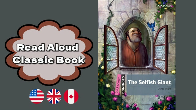 A1 | The Selfish Giant – Oxford Dominoes | Read Aloud English Books | Classic Book
