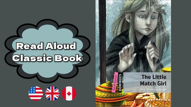 A1 | The Little Match Girl – Oxford Dominoes | Read Aloud English Books | Classic Book
