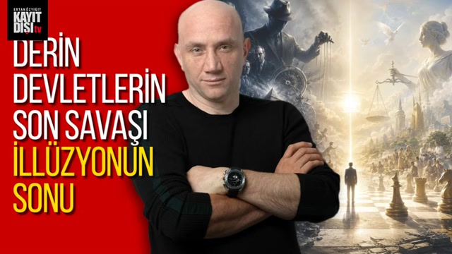 Derin devletlerin son savaşı, illüzyonun sonu