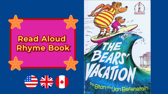 A2 | The Bear's Vacation – The Berenstain Bears | Read Aloud English Books | Rhyme Book