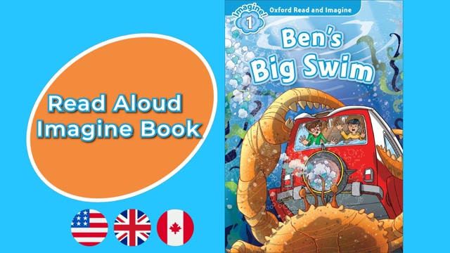 Ben’s Big Swim – Oxford Read and Imagine | Read Aloud English Books. Imagine Book.