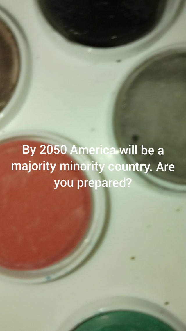 America will be majority minority in 2025? Are you prepared?