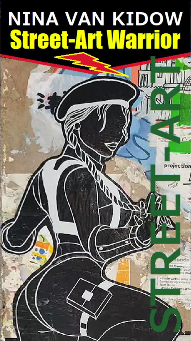 🎨 Street-Art : NINA VAN KIDOW « Street-Art Warrior » / Sid Vicious « My Way »