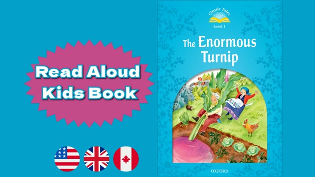 The Enormous Turnip – Oxford Classic Tales | Read Aloud English Books. Fairy Tales for Kids