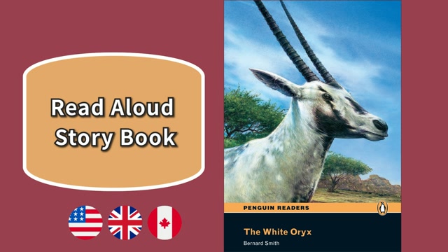 A1 | The White Oryx – Penguin Readers | Read Aloud English Books | Story Book