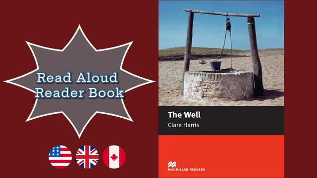 A1 | The Well – Macmillan Readers | Read Aloud English Books | Reader Book