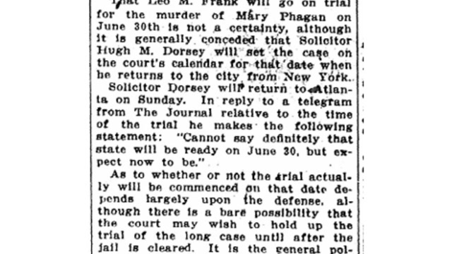 Friday, 20th June 1913 Frank Case May Not Be Tried June 30