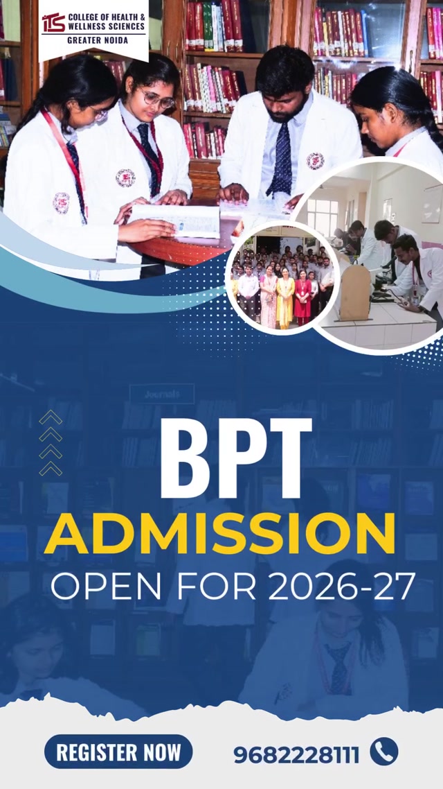 Physiotherapy BPT Course in Greater Noida: Build a Rewarding Career in Healthcare 
