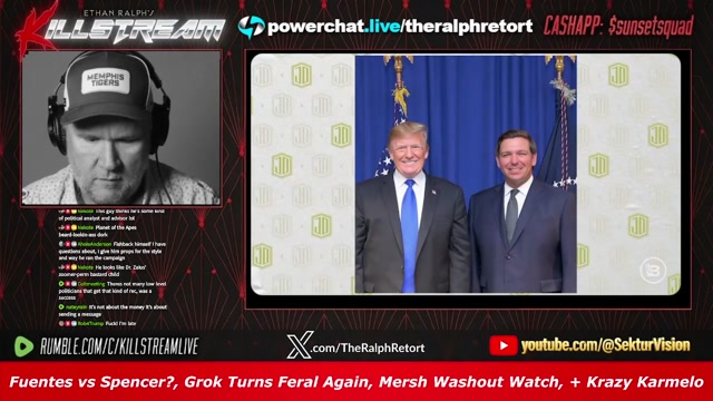 KILLSTREAM: Fuentes vs Spencer?, Grok Turns Feral Again, Mersh Washout Watch, + Krazy Karmelo