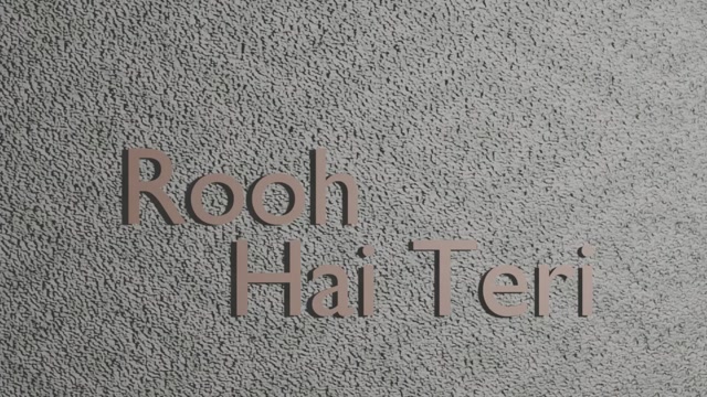 Rooh Hai Teri