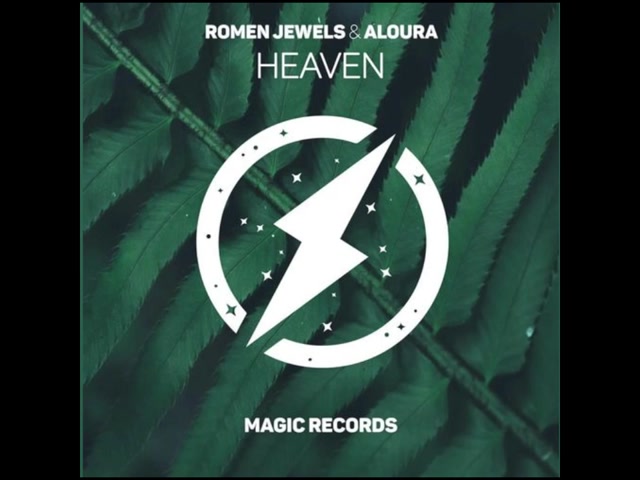 Romen Jewels - Heaven (ft. Aloura) [Music]