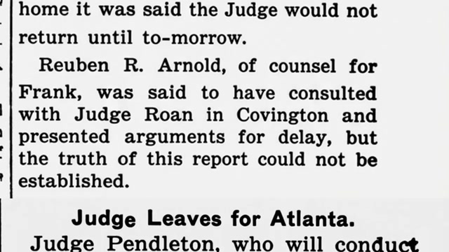 Thursday, 24th July 1913, Leo Frank Trial Delay up to Judge Leonard S. Roan, The Atlanta Georgian