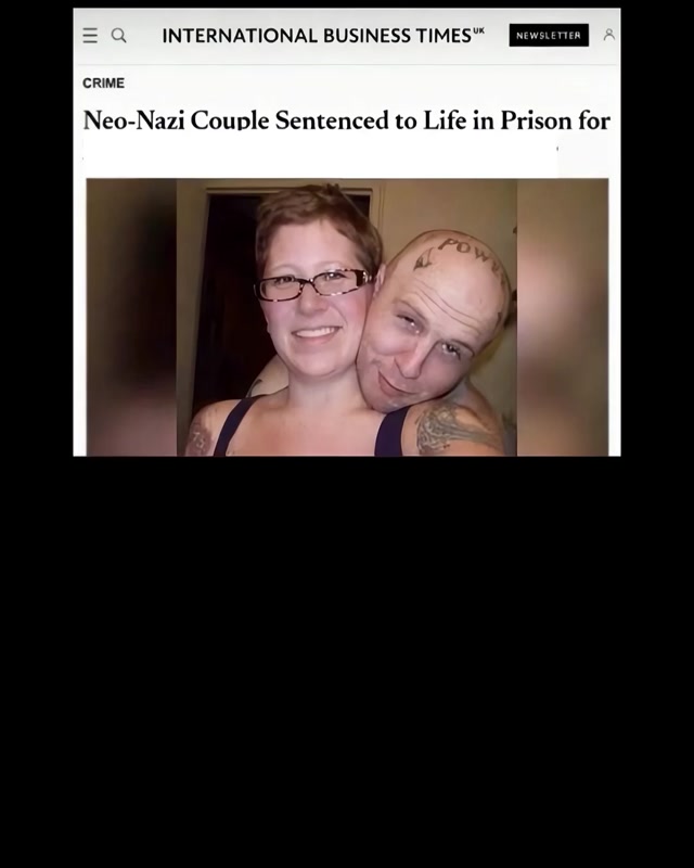 Neo-Nazi Couple Sentenced to Life in Prison for…