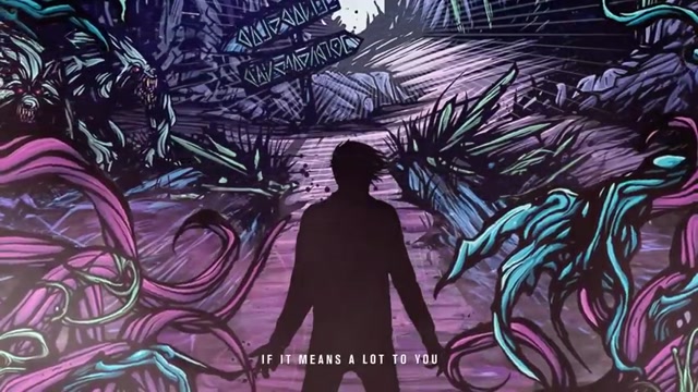 If it means a lot to you - A day to remember