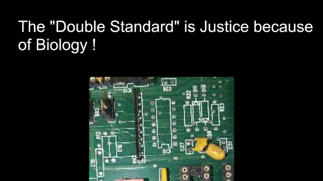 The Double Standard is Justice