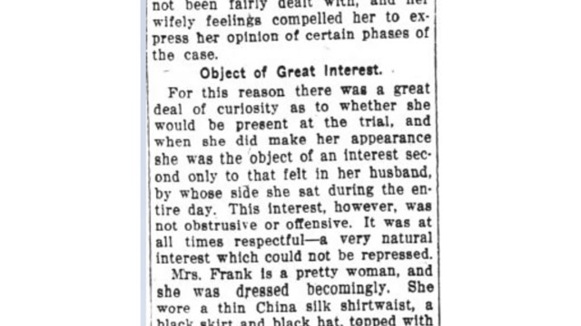 Tuesday, 29th July 1913 Unusual Interest Centers In Mrs. Frank’s Appearance, The Atlanta Constitution