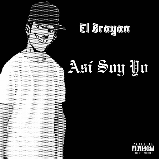 El Brayan - Así Soy Yo