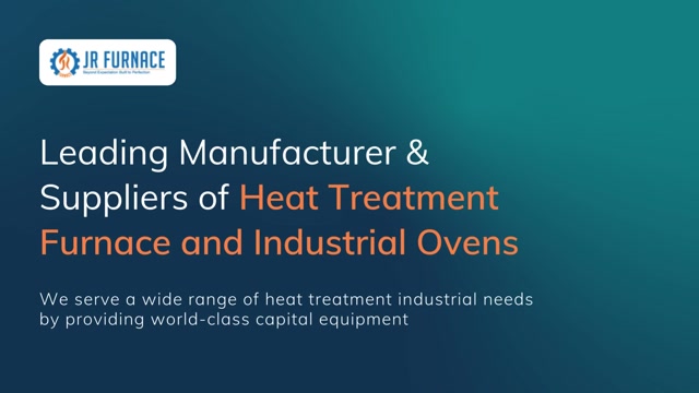 Industrial Heat Treatment Furnace Manufacturer | JR Furnace