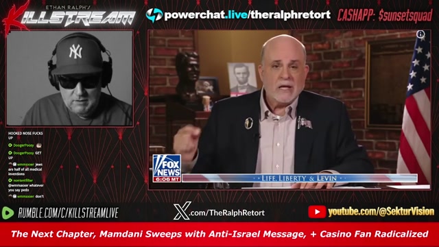 720 KILLSTREAM The Next Chapter, Mamdani Sweeps with Anti-Israel Message, + Casino Fan Radicalized
