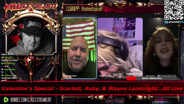 KILLSTREAM OVERNIGHT: Valentine's Special - Scarlett, Ruby, & Wayne Lambright...All Live