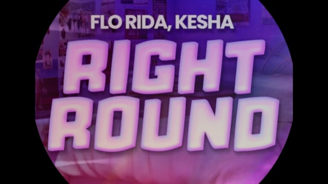 FLO RIDA ft. KESHA - Right Round