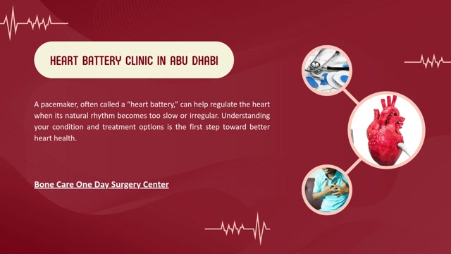 Heart Battery Clinic in Abu Dhabi | Heart Rhythm & Pacemaker Care