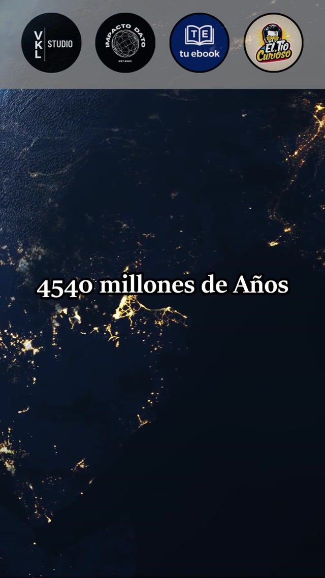 ¿Hace cuántos años existe el planeta tierra?
