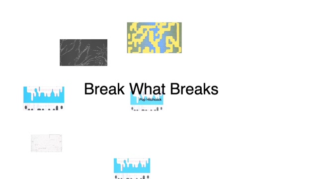 Break What Breaks - Pop Hitchcock
