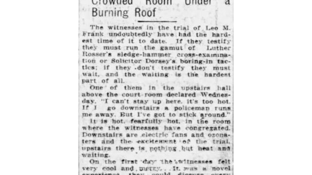 Thursday, 31st July 1913 Witnesses of Frank Trial Have Tedious Job of Merely Waiting, The Atlanta Journal